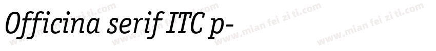 Officina serif ITC p字体转换